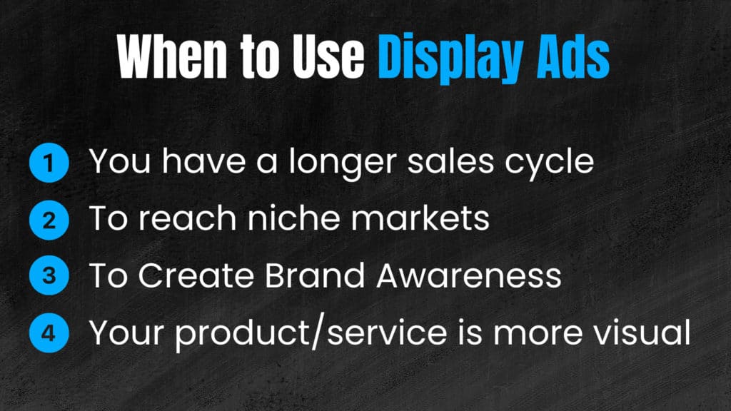 When to use Display Ads