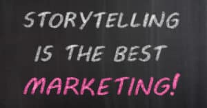 Storytelling in Marketing: How to Connect With Your Audience